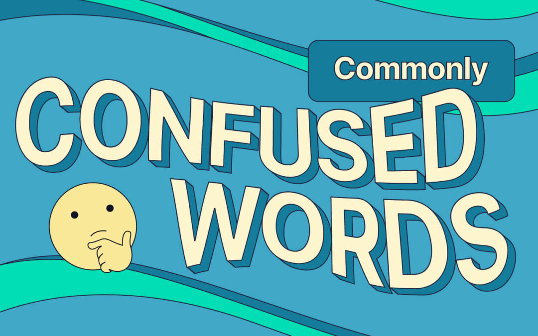 Commonly Confused Words Series 