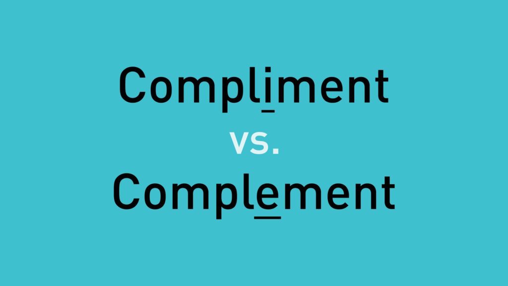 Complementary vs Complimentary