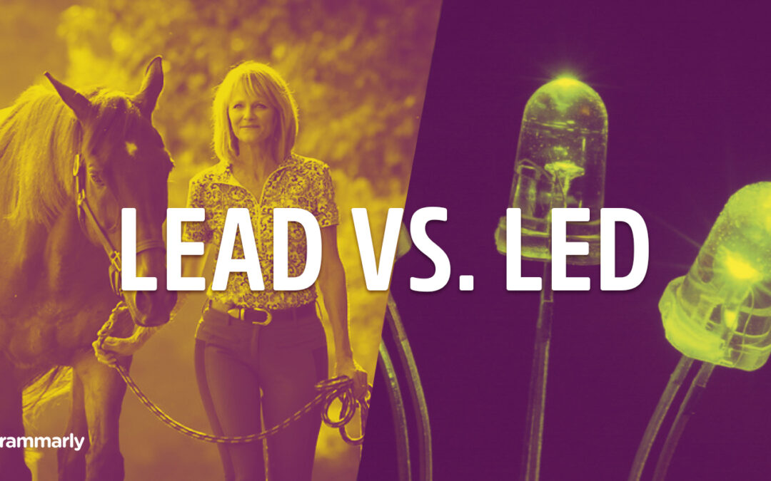 Lead vs Led & L.E.D.