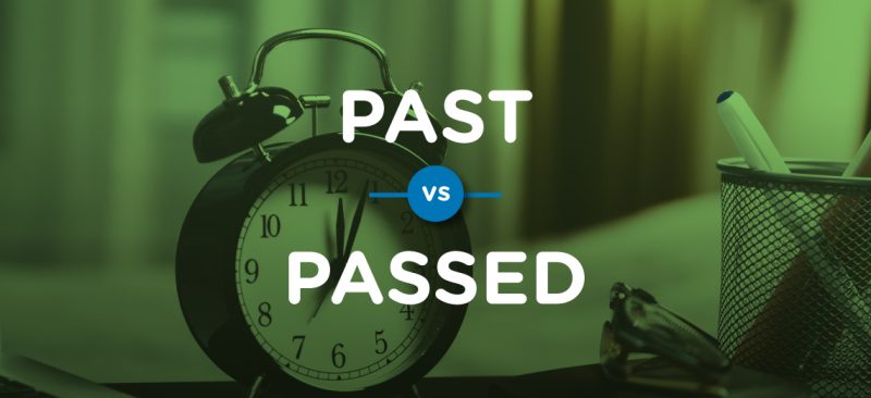 Past vs Passed